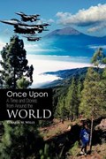Once Upon a Time and Stories from Around the World | Rosaria M Wills | 