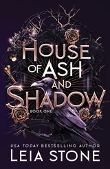 House of Ash and Shadow | Leia Stone | 9781464223266