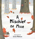 A Mischief of Mice | Christie Matheson | 