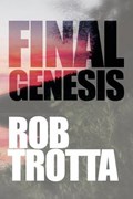 Final Genesis | Rob Trotta | 