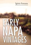 Early Napa Vintages | Iginio Fontana | 