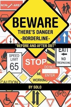 Beware There's Danger Borderline