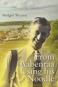 From Aabenraa Using His Noodle | Holger Nissen | 