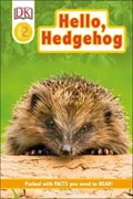 DK Readers Level 2: Hello Hedgehog | Laura Buller | 