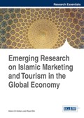 Emerging Research on Islamic Marketing and Tourism in the Global Economy | Hatem El-Gohary | 