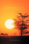 Siya Hamba Elangeni I Walked Into the Sunrise | Wally Marais | 