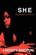 S.H.E. Sustaining Her Essence | Lindsey Ancrum | 