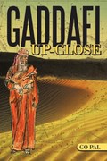 Gaddafi Up-Close | Go Pal | 