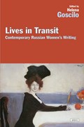 Lives in Transit | Helena Goscilo | 