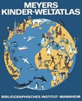 Meyers Kinder-Weltatlas | Erwin Konnecke | 