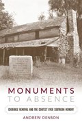 Monuments to Absence | Andrew Denson | 