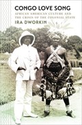 Congo Love Song | Ira Dworkin | 