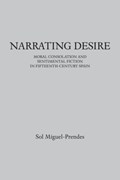 Narrating Desire | Sol Miguel-Prendes | 