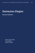 Duinesian Elegies | Rainer Maria Rilke ; Elaine E. Boney | 