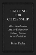 Fighting for Citizenship | Brian Taylor | 