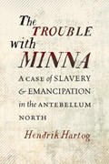 The Trouble with Minna | Hendrik Hartog | 