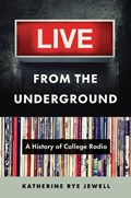 Live from the Underground | Katherine Rye Jewell | 