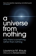 A Universe From Nothing | Lawrence M. Krauss | 