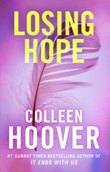 Losing Hope | Colleen Hoover | 9781471132810