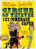 Circus of Thieves and the Comeback Caper | William Sutcliffe ; David Tazzyman | 