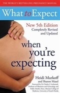 What to Expect When You're Expecting 5th Edition | Heidi Murkoff | 