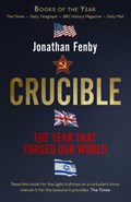 Crucible | Jonathan Fenby | 