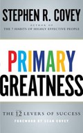 Primary Greatness | Stephen R. Covey | 