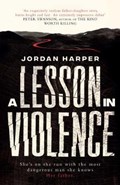 A Lesson in Violence | Jordan Harper | 