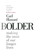 Bolder | Carl Honore | 
