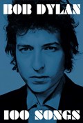 100 Songs | Bob Dylan | 