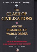 The Clash of Civilizations and the Remaking of World Order | Samuel P. Huntington | 