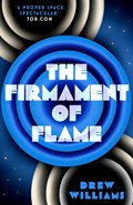 The Firmament of Flame | Drew Williams | 