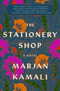 The Stationery Shop of Tehran | Marjan Kamali | 