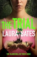 The Trial | Laura Bates | 