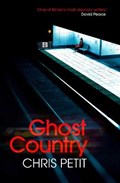 Ghost Country | Chris Petit | 