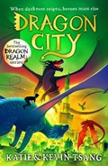 Dragon City | Katie Tsang ; Kevin Tsang | 