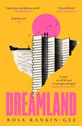 Dreamland | Rosa Rankin-Gee | 