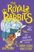 The Royal Rabbits: The Great Diamond Chase | Santa Montefiore ; Simon Sebag Montefiore | 