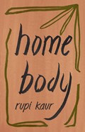Home Body | Rupi Kaur | 