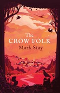 The Crow Folk | Mark Stay | 