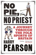No Pie, No Priest | Harry Pearson | 