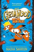 Grimwood: Let the Fur Fly! | Nadia Shireen | 