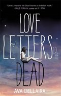 Love Letters to the Dead | Ava Dellaira | 