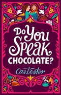 Do You Speak Chocolate? | Cas Lester | 