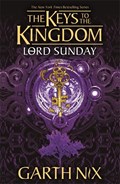 Lord Sunday: The Keys to the Kingdom 7 | Garth Nix | 