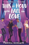 This Is How You Fall In Love | Anika Hussain | 