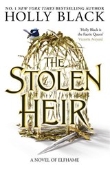 The folk of the air (01): the stolen heir | Holly Black | 9781471413629