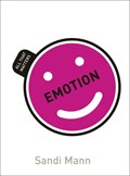 Emotion: All That Matters | Sandi Mann | 