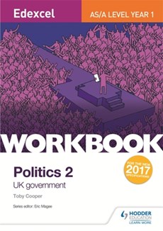 Edexcel AS/A-level Politics Workbook 2: UK Government