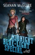 Midnight Blue-Light Special | Seanan McGuire | 